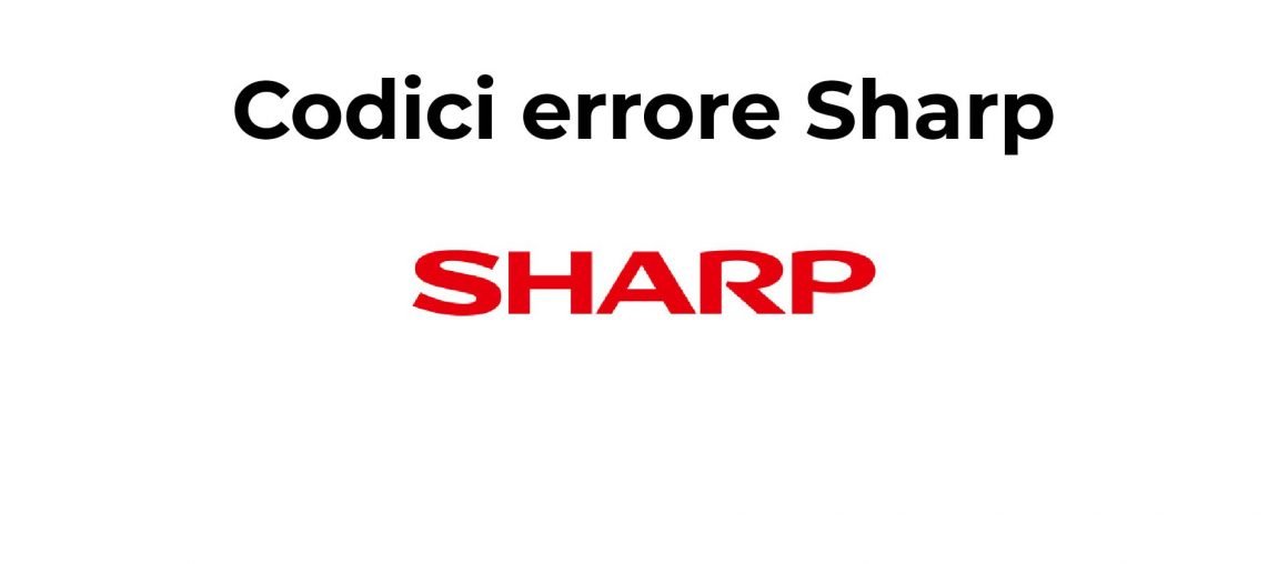 Codici Errore condizionatori Sharp